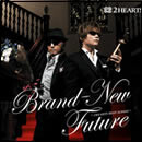 Brand-New Future～2HEARTS BEST ALBUM～