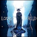 LOOP WORLD