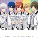Catch Your Yell!!