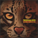 TROPICAL LOVE