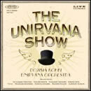THE UNIRVANA SHOW