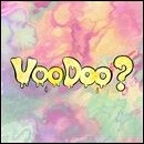 VOO DOO?