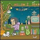 Mellow Mellow ～GeG's Playlist vol.2～