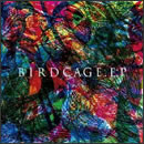 BIRDCAGE.EP