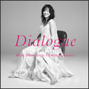 Dialogue -Miki Imai Sings Yuming Classics