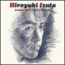 GOLDEN☆BEST 伊豆田洋之 ～夢のふるさと～