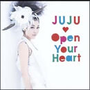 Open Your Heart～素顔のままで～