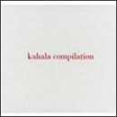 kahala compilation