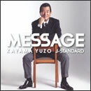 MESSAGE ～加山雄三 J-Standardを歌う～