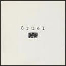 Cruel