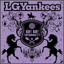 GO! GO! LGYankees!!!