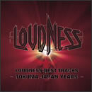 LOUDNESS BEST TRACKS -TOKUMA JAPAN YEARS-