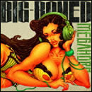 BIG-BONED
