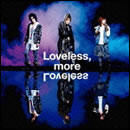 Loveless,more Loveless