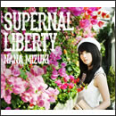 SUPERNAL LIBERTY