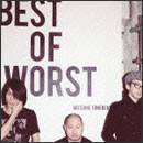 BEST OF WORST