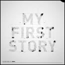 MY FIRST STORY
