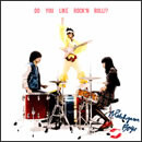 Do You Like Rock'n Roll!?