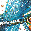 Rebuild