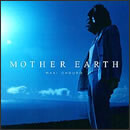 MOTHER EARTH