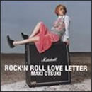 ROCK'N ROLL LOVE LETTER