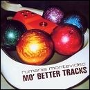 MO'BETTER TRACKS