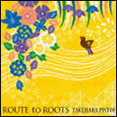 ROUTE to ROOTS