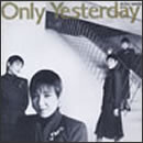 Only Yesterday