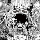 PARALLELE WORLD I～終ワリノ始マリ～