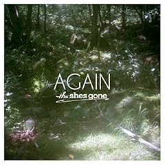 歌詞ショート - the shes gone 5th mini album 『AGAIN』