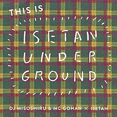 THIS IS ISETAN UNDERGROUND