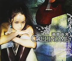 CALLING ME