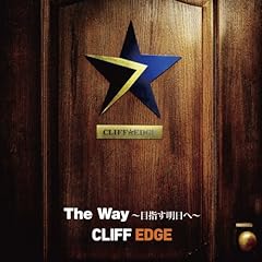 The Way ～目指す明日へ～