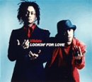 LOOKIN' FOR LOVE
