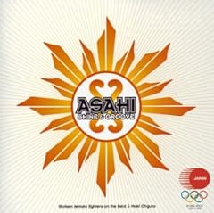 ASAHI～SHINE&GROOVE～