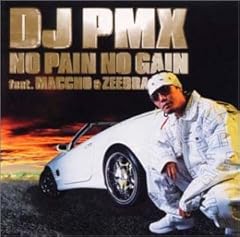 NO PAIN NO GAIN feat.MACCHO & ZEEBRA