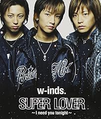 SUPER LOVER～I need you tonight～